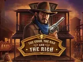The Good, The Bad and The Rich